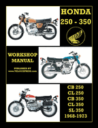 Honda Cb250, Cl250, Cb350, Cl350 & SL 350 1968 to 1973 Workshop Manual