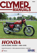 Honda CB750 Single Overhead Cam Motorcycle, 1969-1978 Service Repair Manual