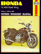 Honda Gl-1100 Goldwing Owners Workshop Manual, No. 669: 1979 Thru 1981