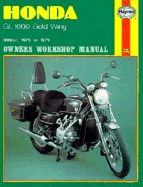 Honda Gl1000 Gold Wing Owners Workshop Manual, No. M309: 1975-1979
