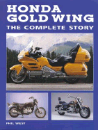 Honda Gold Wing: The Complete Story