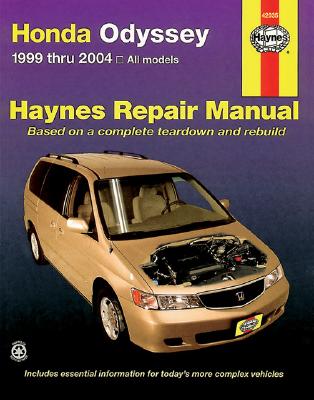 Honda Odyssey '99 Thru '04 - Wegmann, John A, and Haynes, John H