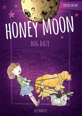 Honey Moon Dog Daze - Benitez, Sofi, and Magnin, Joyce, and Minor, Becky (Artist)