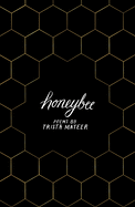 Honeybee: A Story of Letting Go, by Lgbt Poet Trista Mateer
