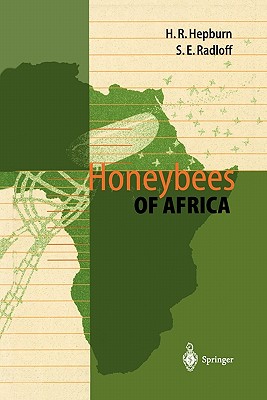 Honeybees of Africa - Hepburn, H. Randall, and Radloff, Sarah E.