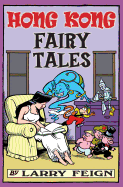 Hong Kong Fairy Tales: Classic Tales and Legends Told the Hong Kong Way