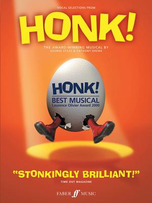 Honk! Vocal Selections - Drewe, Anthony, and Stiles, George