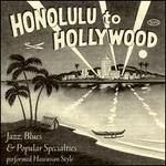 Honolulu to Hollywood