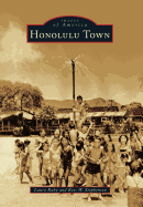 Honolulu Town - Ruby, Laura, and Stephenson, Ross W