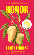 Honor: A Powerful Reese Witherspoon Book Club Pick about the Heartbreaking Challenges of Love