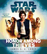 Honor Among Thieves: Star Wars Legends