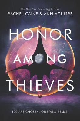 Honor Among Thieves - Caine, Rachel, and Aguirre, Ann