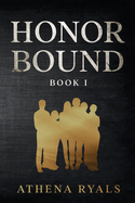 Honor Bound: Book 1