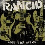 ...Honor Is All We Know [LP]