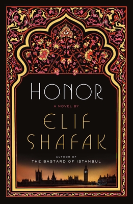 Honor - Shafak, Elif
