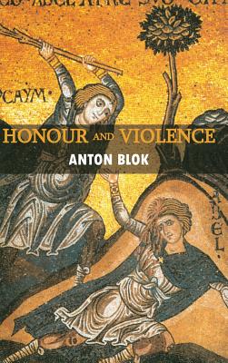 Honour and Violence - Blok, Anton