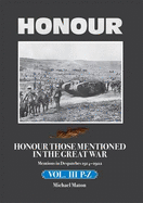 Honour Those Mentioned in the Great War 1914-1922: P-Z