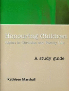 Honouring Children: Rights in Christian and Family Life