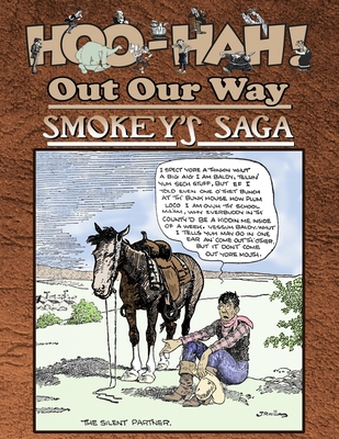 Hoo-Hah! Out Our Way - Smokey's Saga - Simon, Bruce, and Evry, Ron