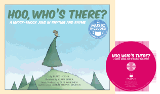 Hoo, Who's There?: A Knock-Knock Joke in Rhythm and Rhyme