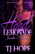 Hood Lemonade: Jamika's Vendetta