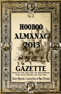 Hoodoo Almanac 2013 Gazette