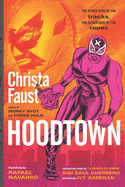 Hoodtown: Expanded Second Edition