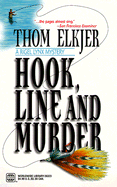 Hook, Line and Murder: A Rigel Lynx Mystery