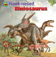 Hook-Nosed Einiosaurus