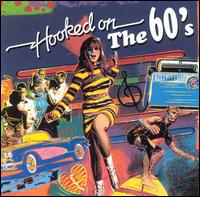 Hooked on the 60's [K-Tel] - Various Artists