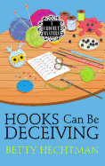 Hooks Can Be Deceiving