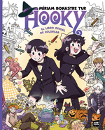 Hooky: El Libro Oficial de Colorear / The Official Hooky Coloring Book