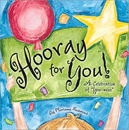 Hooray for You!: A Celebration of "you-Ness"