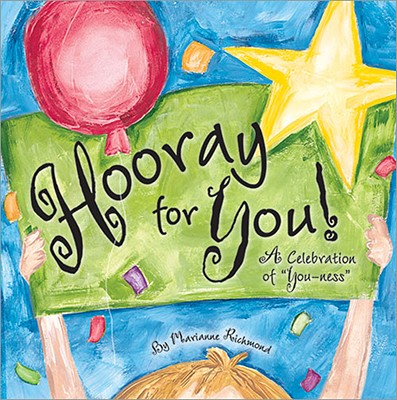 Hooray for You!: A Celebration of You-Ness - Richmond, Marianne