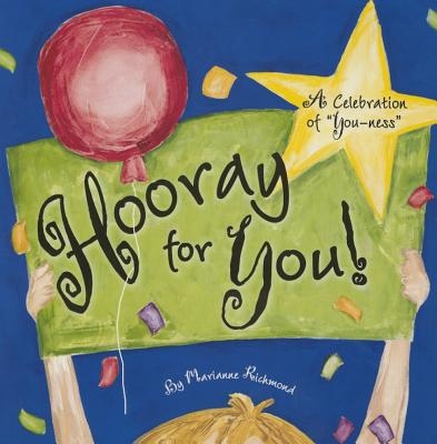 Hooray for You!: A Celebration of You-Ness - Richmond, Marianne