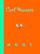 Hoot - Hiaasen, Carl