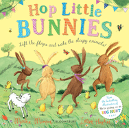 Hop Little Bunnies: A Lift-the-Flap Adventure