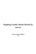 Hopalong Cassidy's Rustler Round-Up (Bar-20) - Mulford, Clarence Edward