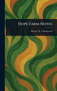 Hope Farm Notes