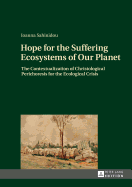 Hope for the Suffering Ecosystems of Our Planet: The Contextualization of Christological Perichoresis for the Ecological Crisis