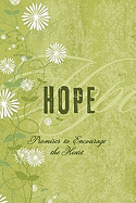 Hope: Promises to Encourage Your Heart