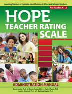 Hope Teacher Rating Scale: Involving Teachers in Equitable Identification of Gifted and Talented Students in K-12: Manual