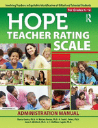 HOPE Teacher Rating Scale Kit: Involving Teachers in Equitable Identification of Gifted and Talented Students in K-12: Manual and Forms