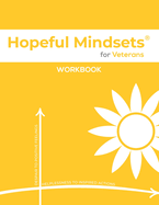 Hopeful Mindsets for Veterans Workbook