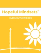 Hopeful Mindsets Overview Workbook