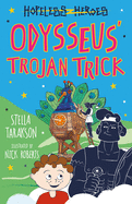 Hopeless Heroes: Odysseus' Trojan Trick