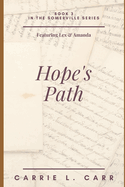 Hope's Path: Book Three in the Somerville Series (Featuring Lex & Amanda)