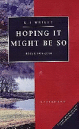 Hoping It Might Be So: Poems 1974-2000