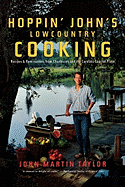 Hoppin' John's Lowcountry Cooking: Recipes & Ruminations from Charleston and the Carolina Coastal Plain