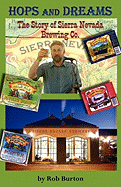 Hops and Dreams: The Story of Sierra Nevada Brewing Co